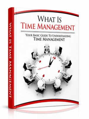 What Is Time Management