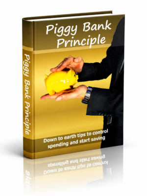 Piggy Bank Principle